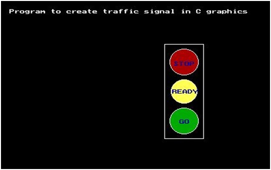graphics.h - Design traffic signal using graphics.h functions in C