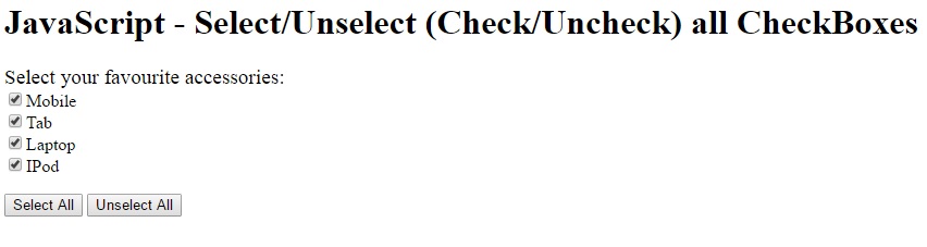 select/unselect all checkboxes using javascript, check/uncheck all checkboxes using javascript