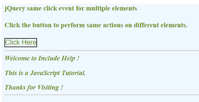 Example 4: jQuery Same Click Event For Multiple Elements