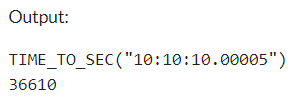Example 3: MySQL TIME_TO_SEC() Function