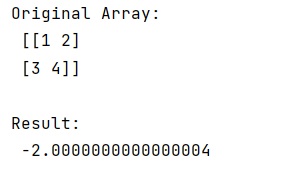 Example: How to get the determinant of a matrix using NumPy?