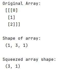Example: numpy.squeeze() Method | Why do we need numpy.squeeze()?