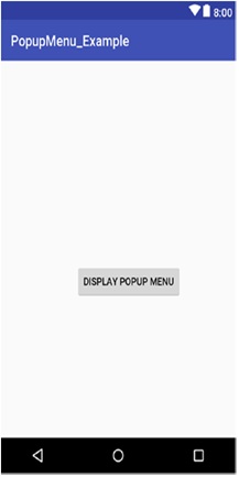Android - popup menu example 1