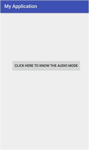 Android - Show Audio Mode 1