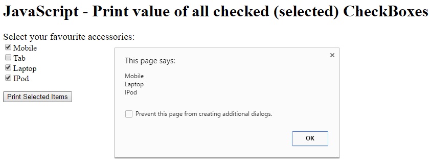 print value of all selected checkboxes, print value of all checked checkboxes