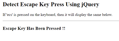 Example 1: Detect escape key press