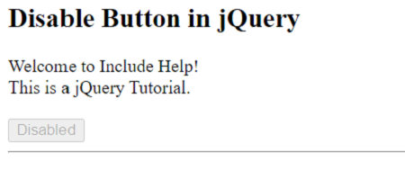 Example 2: Disable Button in jQuery