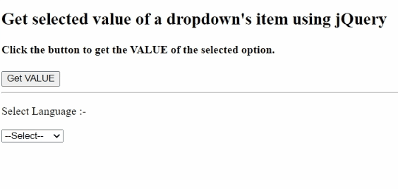 Example: How to get selected value of a dropdown's item using jQuery?