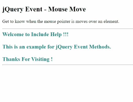 Example 1: jQuery mousemove() Method