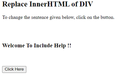 Example 1: Replace innerHTML of a div