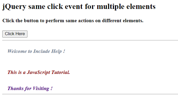 Example 1: jQuery Same Click Event For Multiple Elements