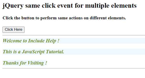 Example 2: jQuery Same Click Event For Multiple Elements