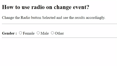 Example 1: Use radio on change event