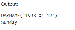 Example 1: MySQL DAYNAME() Function