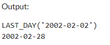 Example 2: MySQL LAST_DAY() Function