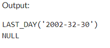 Example 3: MySQL LAST_DAY() Function