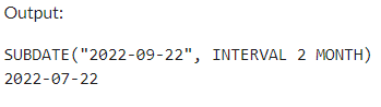 Example 2: MySQL SUBDATE() Function