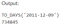 Example 2: MySQL TO_DAYS() Function