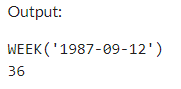 Example 1: MySQL WEEK() Function