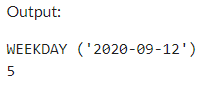 Example 1: MySQL WEEKDAY() Function