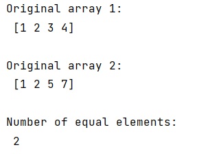 Example: Check how many elements are equal in two numpy arrays?