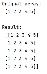 Example: Concatenate (or clone) a NumPy array N times