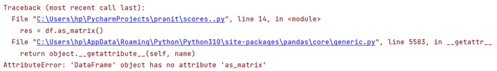 Example 1: 'DataFrame' object has no attribute 'as_matrix