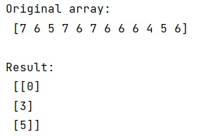 Example: How to make numpy.argmax() return all occurrences of the maximum?