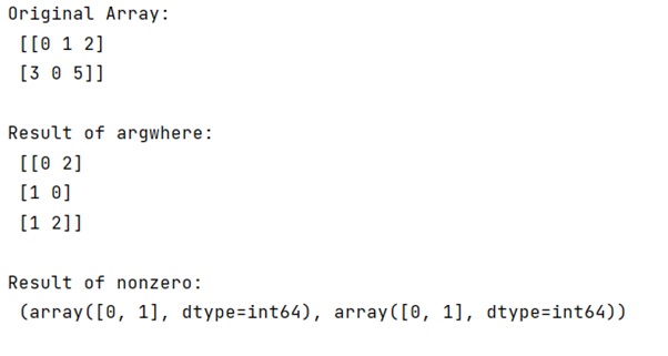 Example: What's the difference between nonzero(a), where(a) and argwhere(a)?